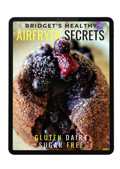 Bridget's Healthy Air Fryer Secrets [Digital Cookbook]