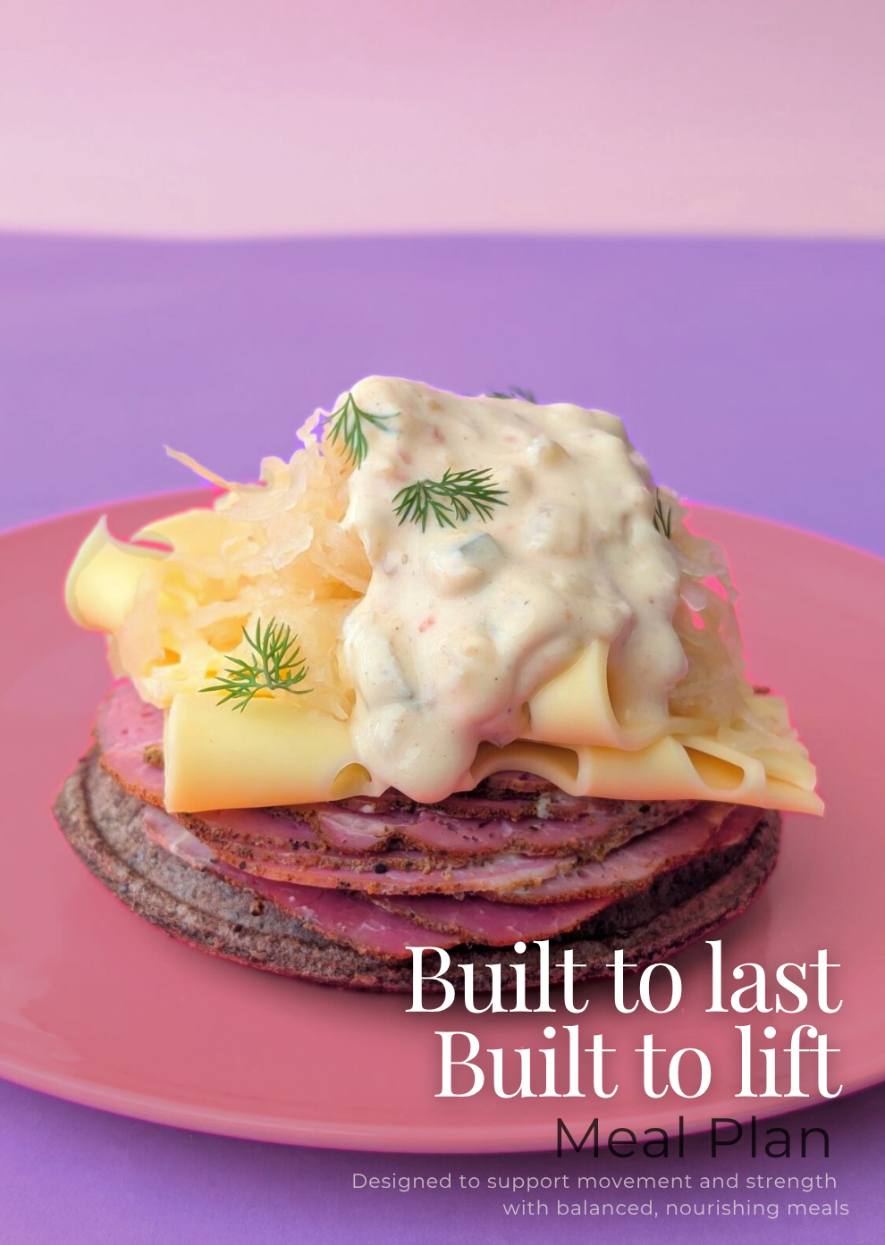Built to Last, Built to Lift Meal Plan