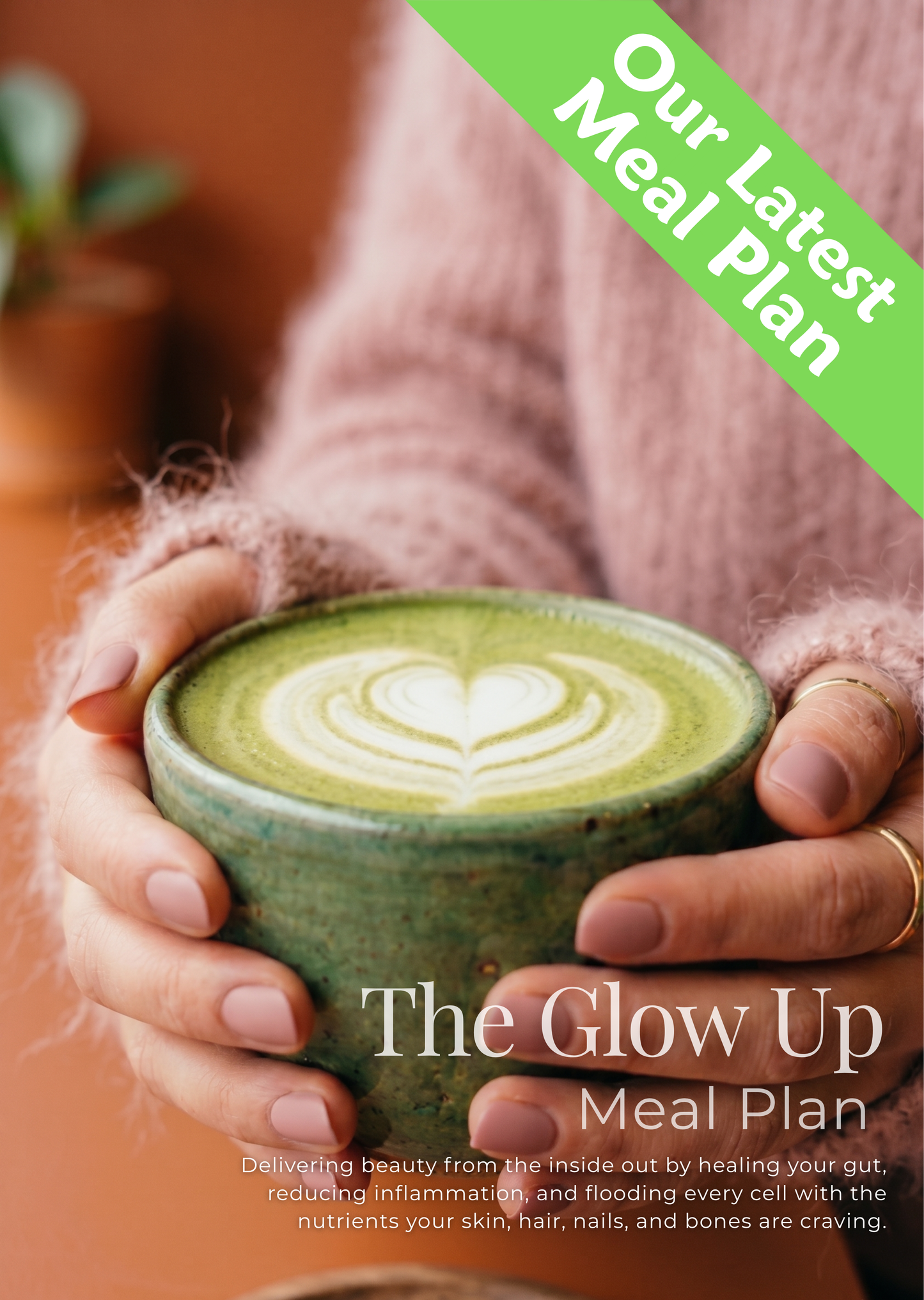 The Glow Up Meal Plan