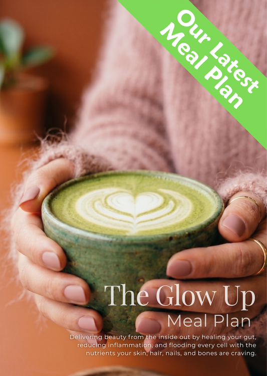 The Glow Up Meal Plan