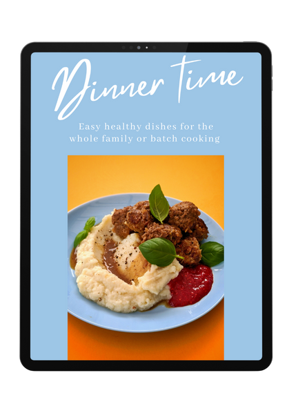 Dinner Time - Easy Healthy Dishes For The Whole Family [Digital Cookbook]
