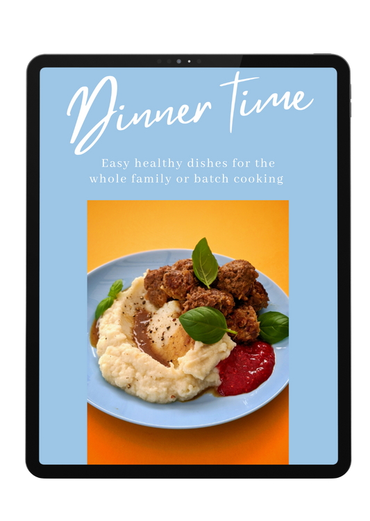 Dinner Time - Easy Healthy Dishes For The Whole Family [Digital Cookbook]